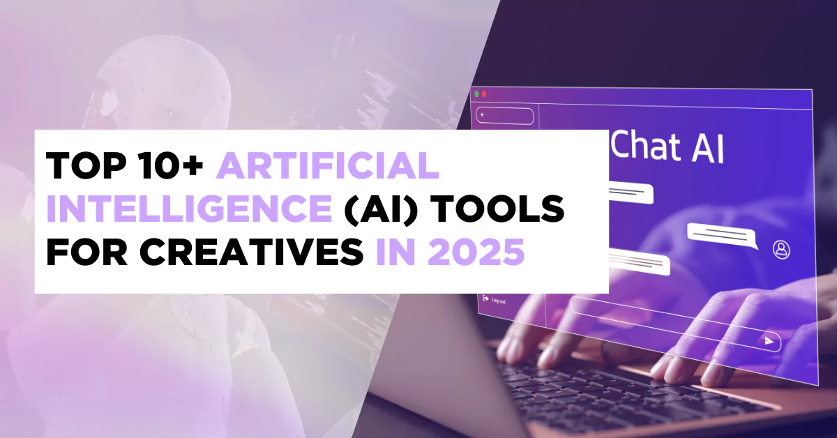 top-10-artificial-intelligence-ai-tools-for-creatives-in-2025