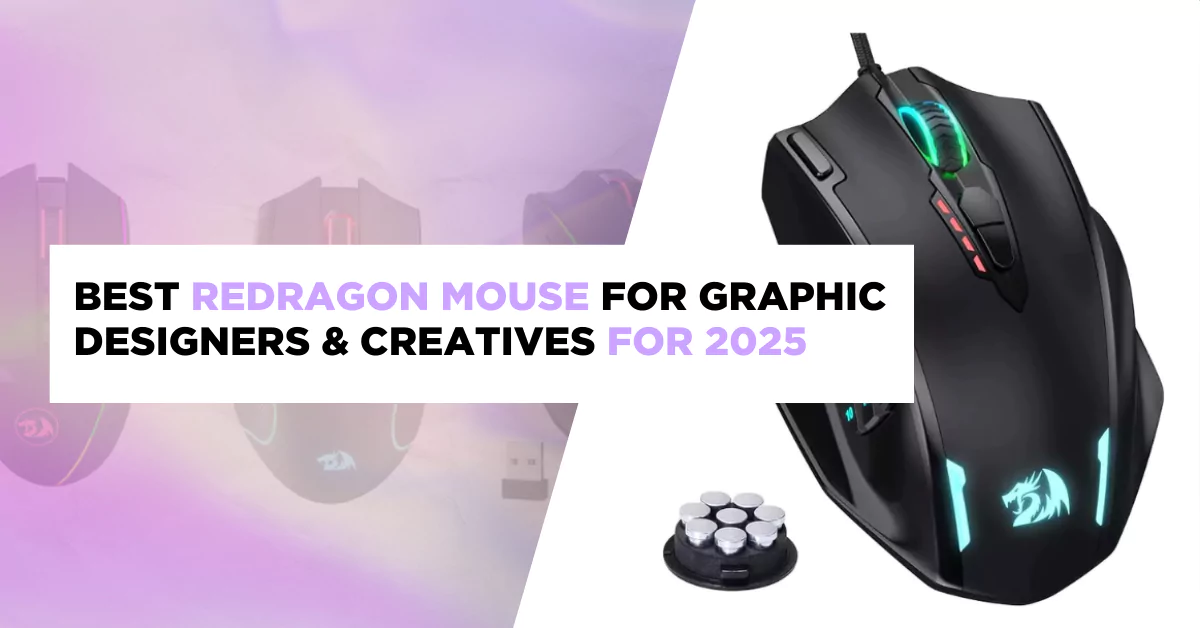 Best Redragon Mouse For Graphic Designers & Creatives for 2025