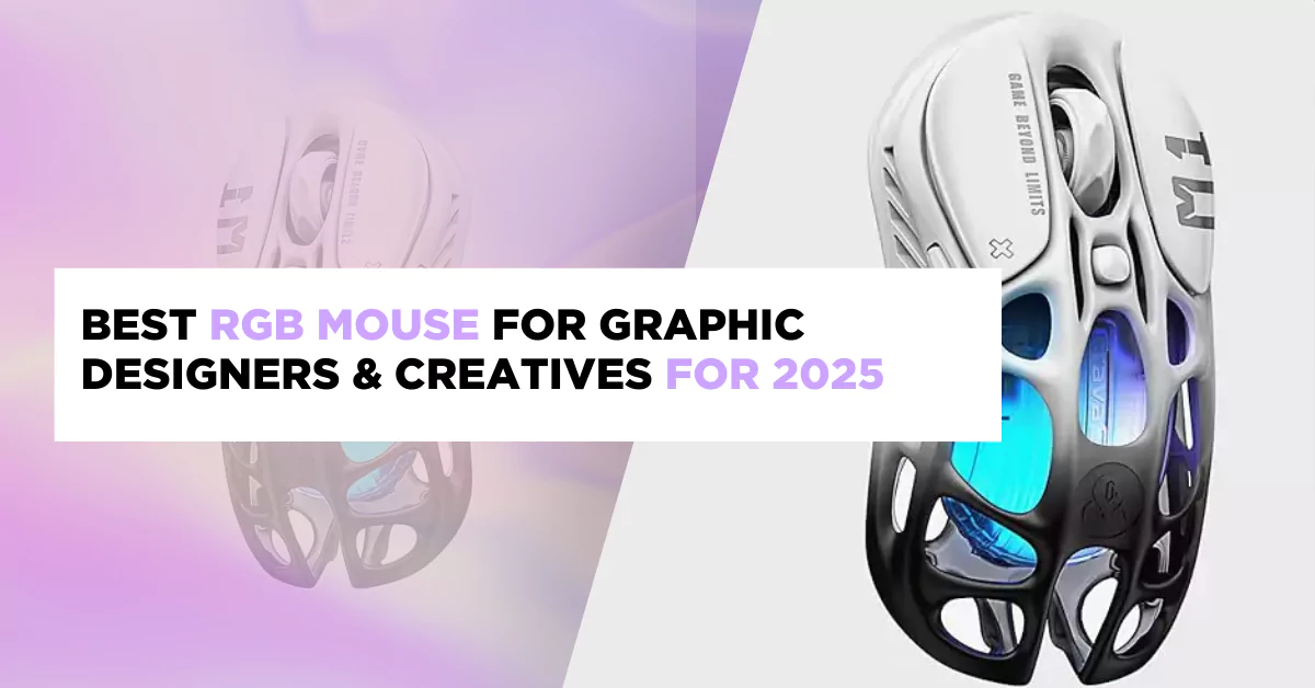 Best RGB Mouse For Graphic Designers & Creatives for 2025